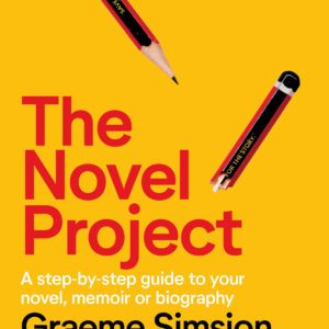How to write a novel seminar at Writing NSW in Sydney with Graeme Simsion, author of The Novel Project and The Rosie Project