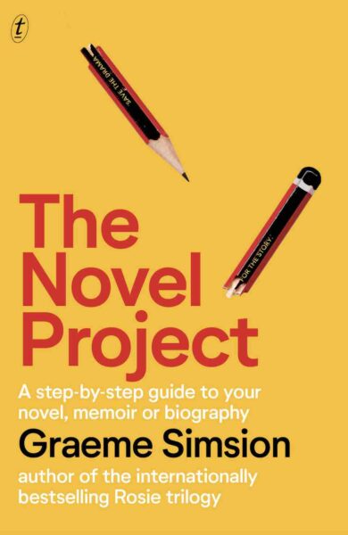 How to write a novel seminar at Writing NSW in Sydney with Graeme Simsion, author of The Novel Project and The Rosie Project