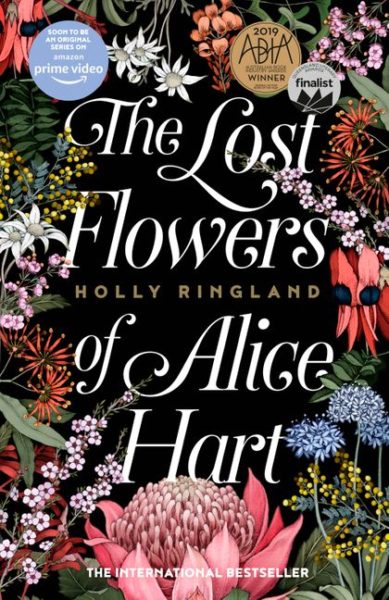 The Lost Flowers of Alice Hart by Holly Ringwald
