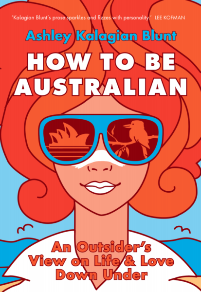 Online: Creative Non-Fiction writing course for Writing NSW with Ashley Kalagian Blunt, author of How to be Australian
