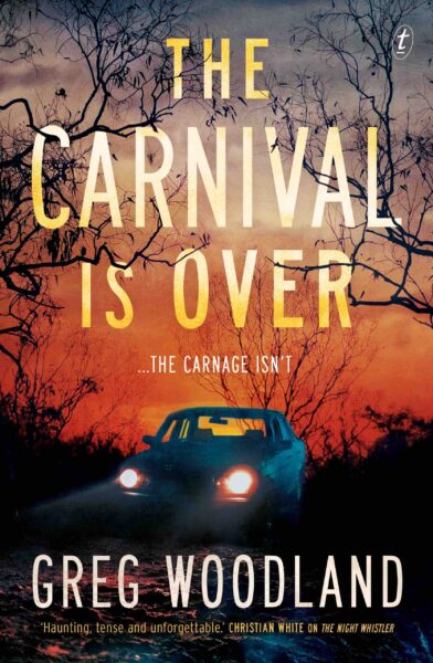 The Carnival is Over by Greg Woodland, Writing Crime Fiction: Where's the Body? crime fiction writing course at Writing NSW Sydney
