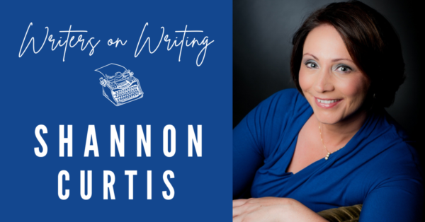 Shannon Curtis writing romance novels writers on writing
