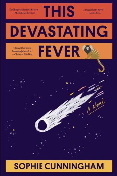 
This Devastating Fever- Sophie Cunningham