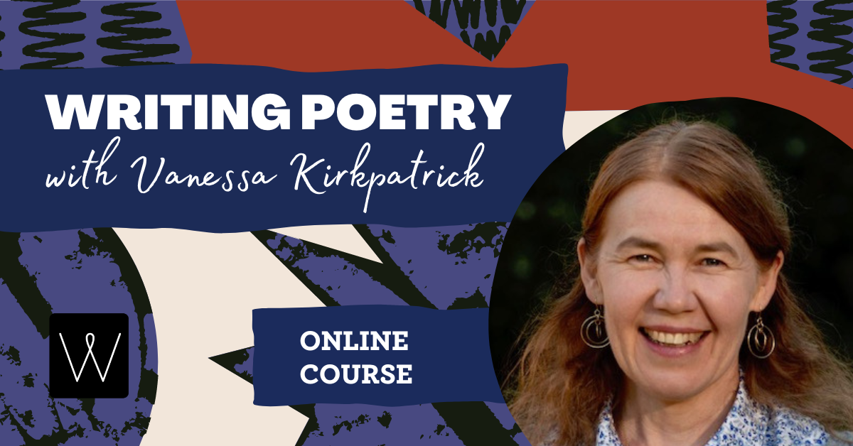 Online Writing Poetry with Vanessa Kirkpatrick run by Writing NSW