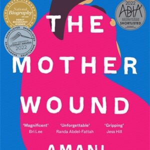 The cover of The Mother Wound by Amani Haydar