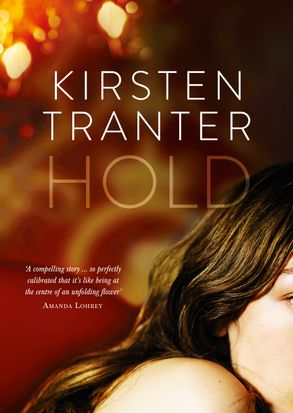 Book Cover - Hold by Kirsten Tranter