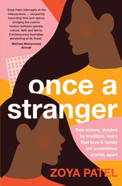 Book cover of Once a Stranger by Zoya Patel