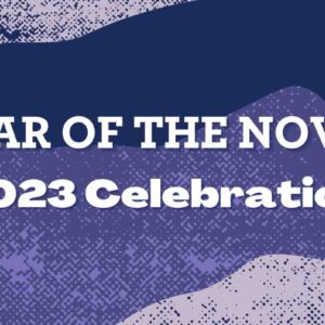 Year of the Novel Celebration 2023