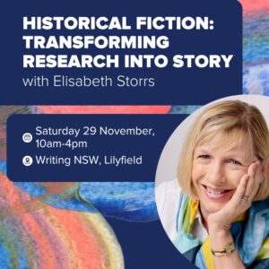 Historical Fiction: Transforming Research into Story