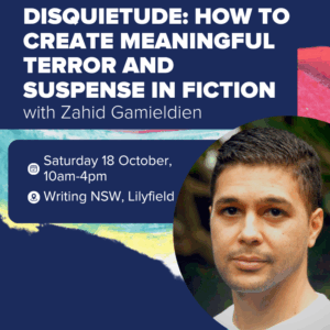 Disquietude: How to Create Meaningful Terror and Suspense in Fiction