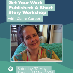 Get Your Work Published: A Short Story Workshop