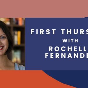 First Thursday with Rochelle Fernandez