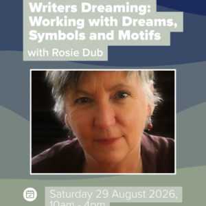 Writers Dreaming: Working with Dreams, Symbols and Motifs