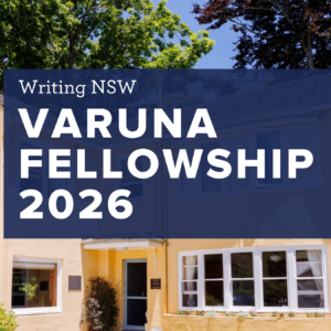 Writing NSW Varuna Fellowship 2026